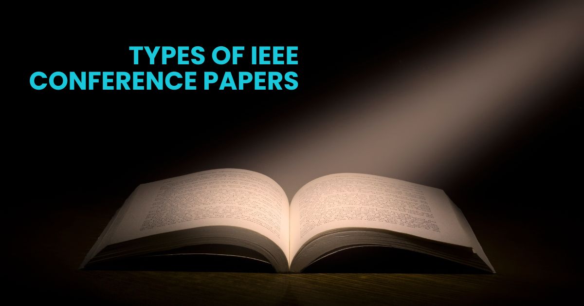 Types of IEEE Conference Papers