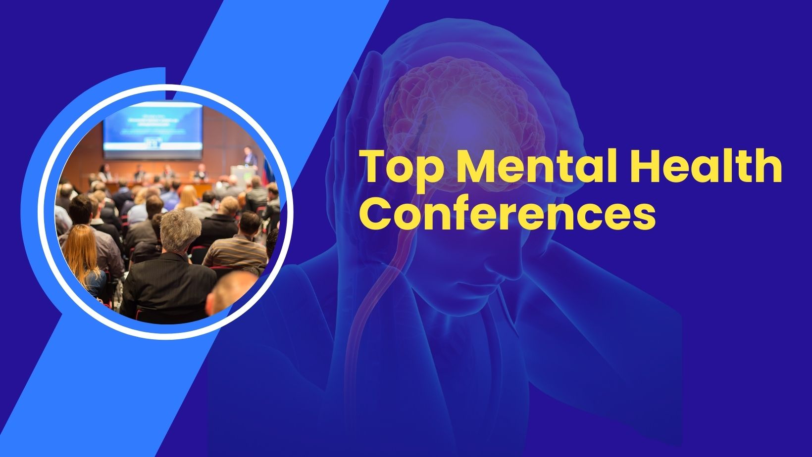 Top Mental Health Conferences You Should Attend in 2026!